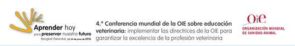 Siguen los preparativos para la IV conferencia de la OIE sobre educación veterinaria: aprender hoy para preservar nuestro futuro
